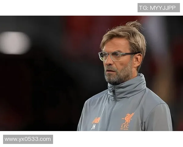 克洛普指挥下的利物浦战术演变与球队未来展望